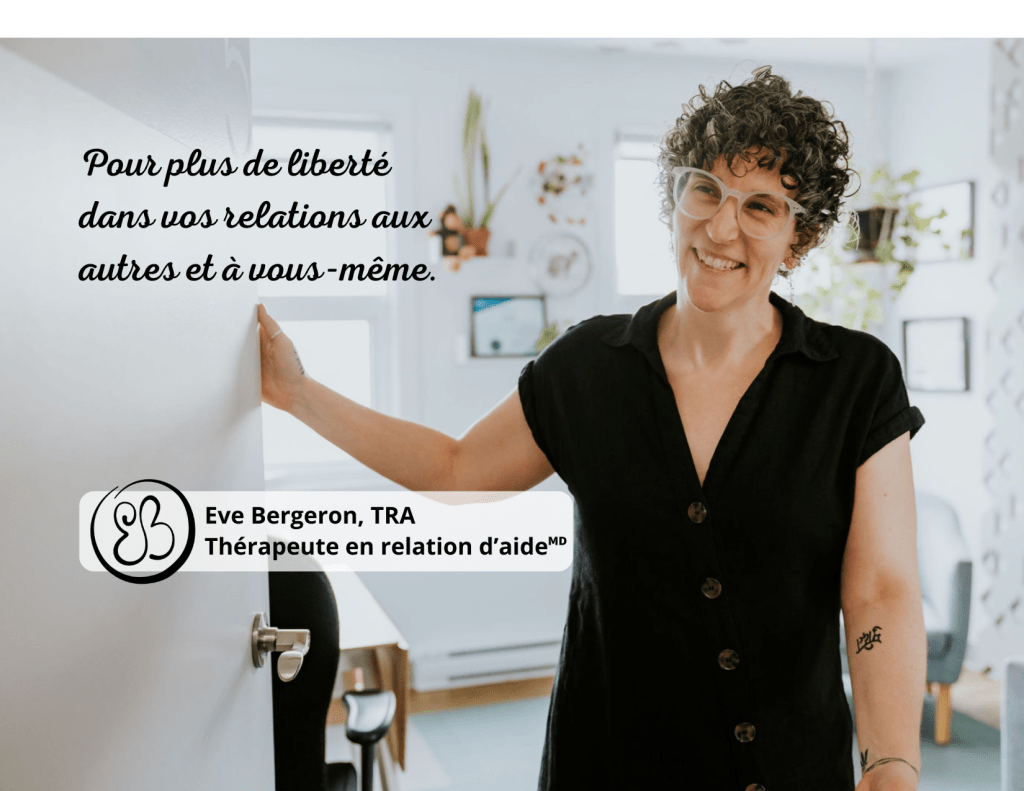 Ève Bergeron, TRA, Thérapeute en Relation&nbsp;d’Aide🅫
